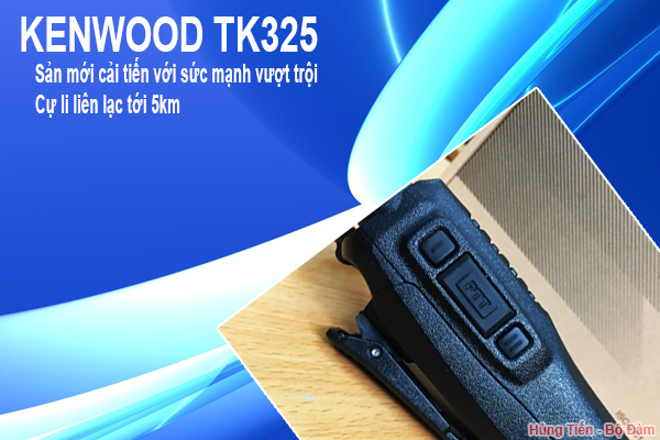 Bộ đàm Kenwood TK-325 với nhiều cải tiến mới
